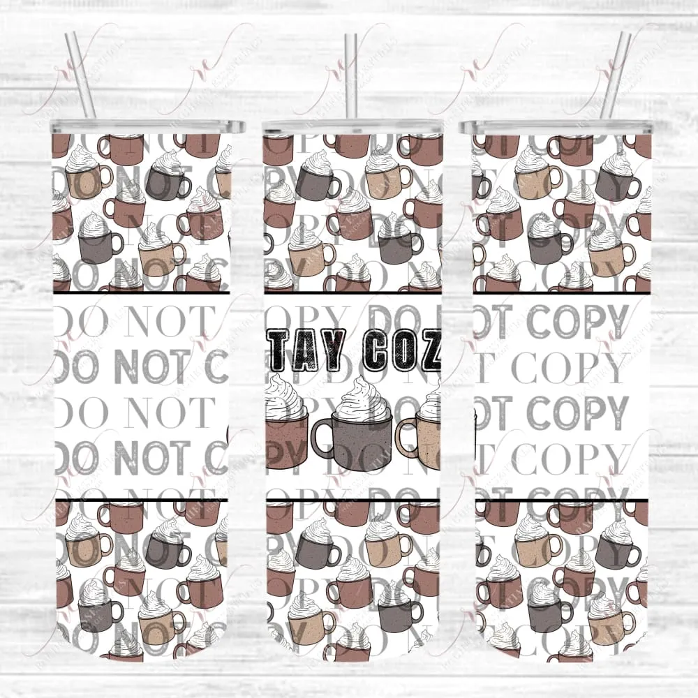 Stay Cozy- vinyl wrap
